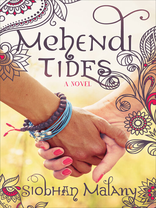Title details for Mehendi Tides by Siobhan Malany - Available